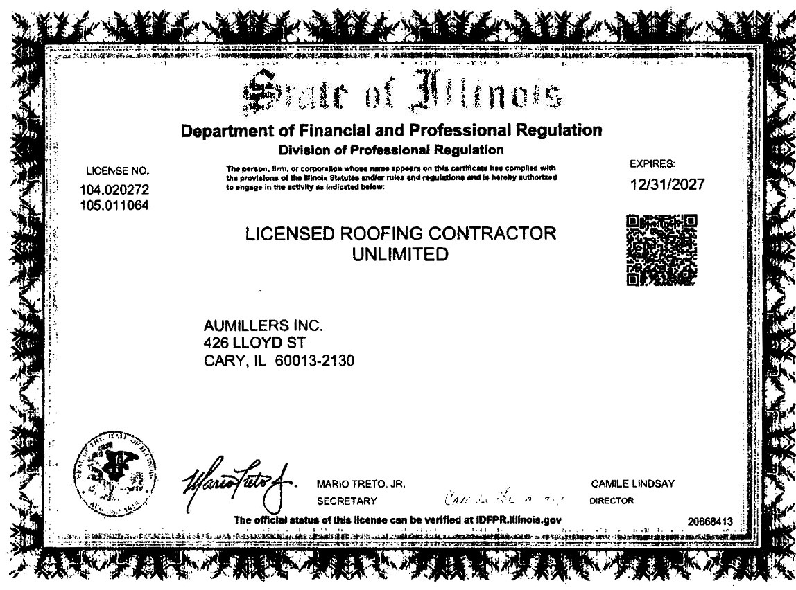 State of Illinois Licensed Roofing Contractor Unlimited license issued to Aumillers Inc., Cary, Illinois